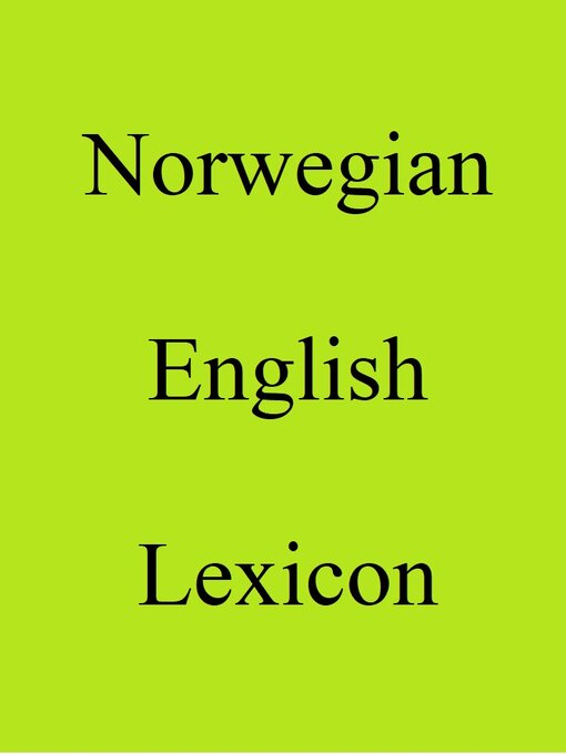 Title details for Norwegian English Lexicon by Trebor Hog - Available